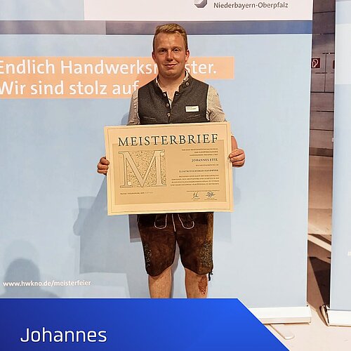 Wir gratulieren Johannes Ettl ganz herzlich zum erfolgreichen Abschluss seines Handwerksmeisters und zum...